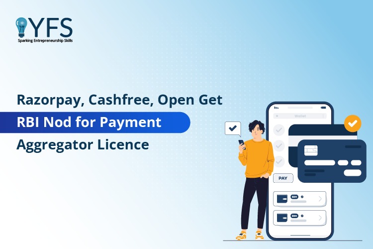 Razorpay, Cashfree, Open Get RBI Nod for Payment Aggregator Licence