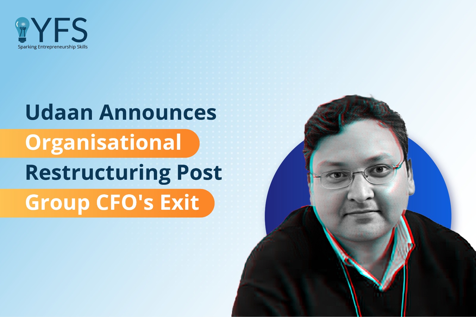 Udaan Announces Organisational Restructuring Post Group CFO's Exit