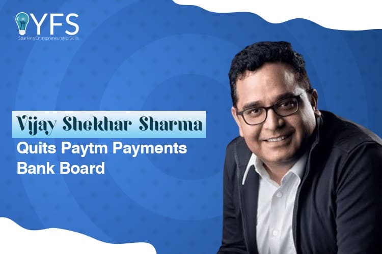 Vijay Shekhar Sharma Quits Paytm Payments Bank Board