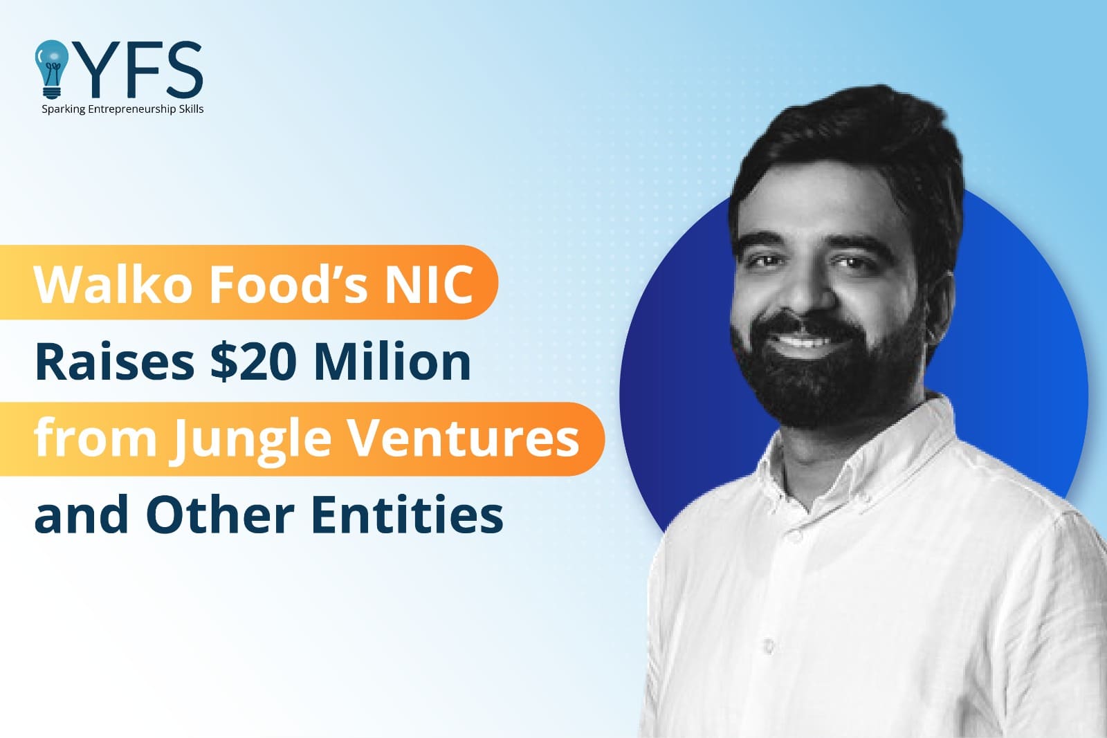 Walko Food’s NIC Raises $20 Million from Jungle Ventures and Other Entities